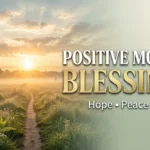 Positive Monday Blessings